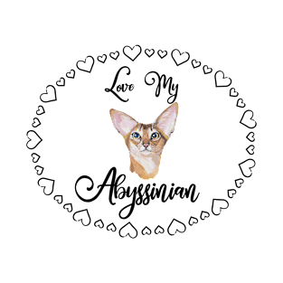 Love my Abyssinian cat T-Shirt