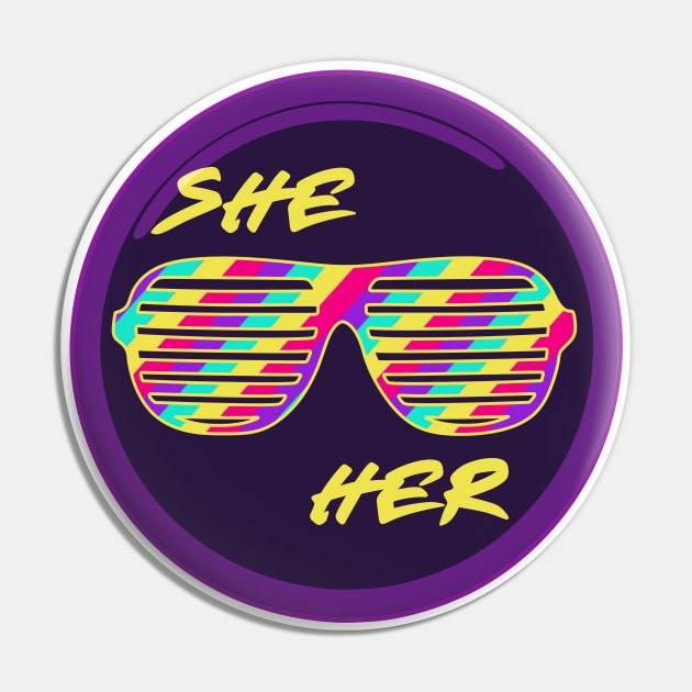 She/Her Pin by Liz Disenchanted