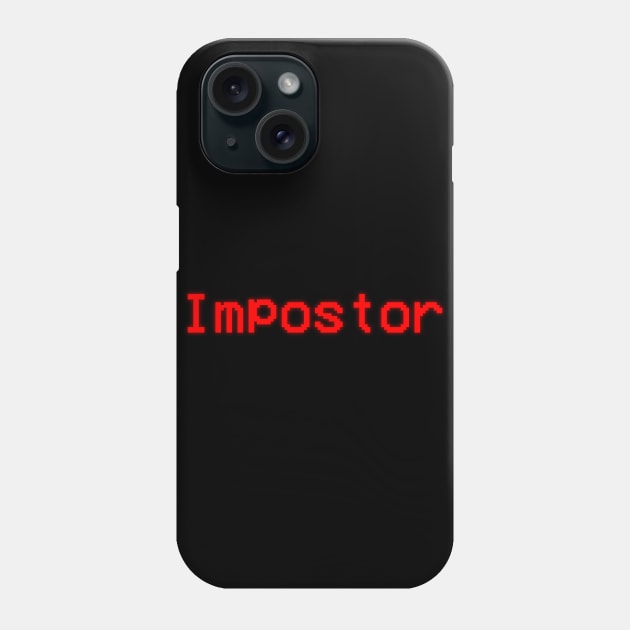 Impostor - among us sticker Phone Case by raosnop