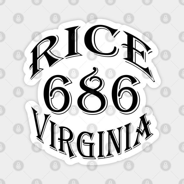 686 RICE VA (BLACK) Magnet by DodgertonSkillhause