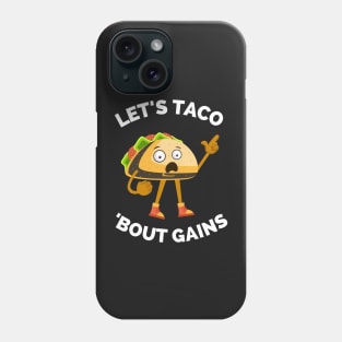 Lets Taco Bout It - Funny Food Pun For Tacos Lovers, Food Lovers Phone Case