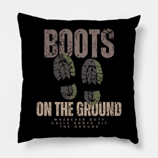 Boots on the Ground Pillow