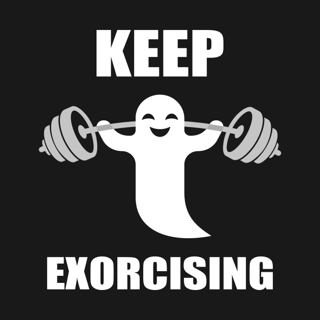 Keep Exorcising Ghost Costume For Fitness Workout Fan by JeZeDe