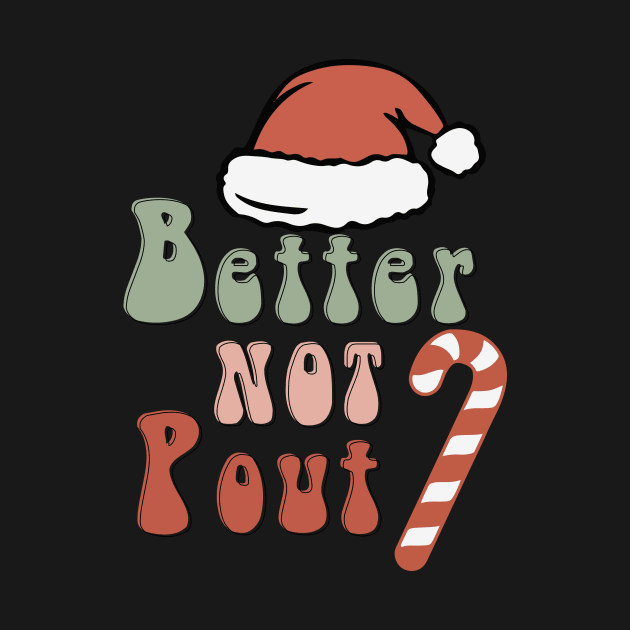 Better Not Pout by LMW Art