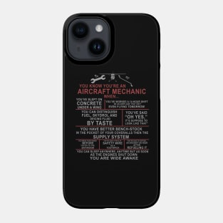 You Know You're an Aircraft Mechanic When.. Funny A&P Phone Case