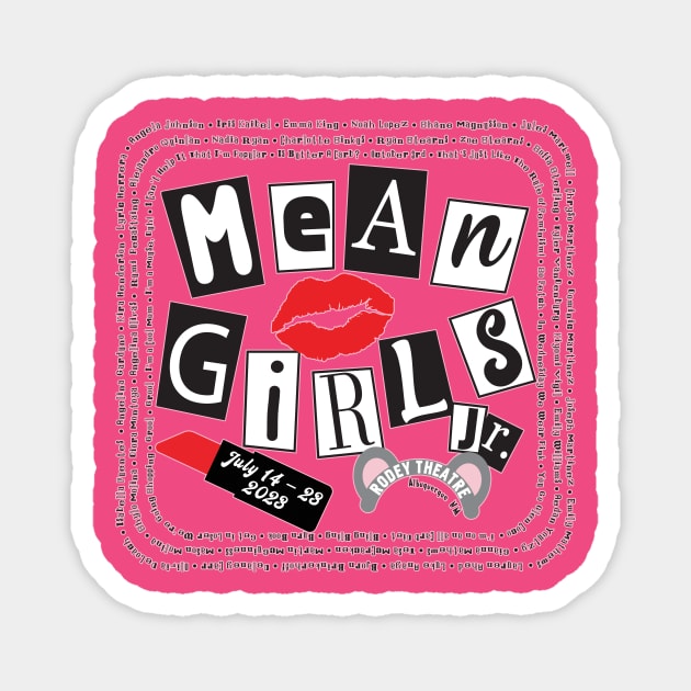 Cardboard Playhouse Theatre Company Mean Girls Jr. Show Shirt Magnet by cardboardplayhouse