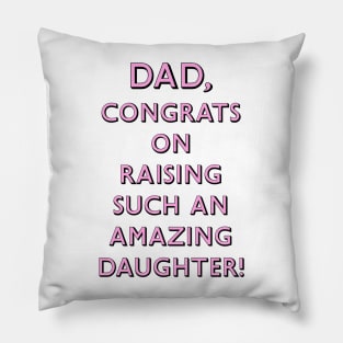 CONGRATS DAD Pillow