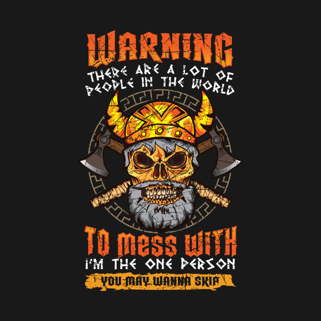 Viking Vikings Funny Quotes Humor Sayings Gift Viking Hoodie