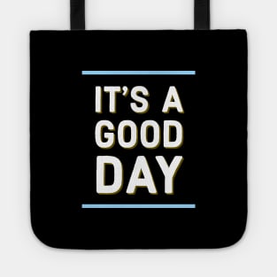 It's a good day Tote