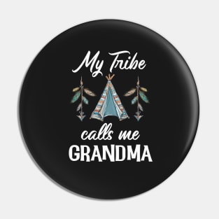 My Tribe Calls Me Grandma Pin