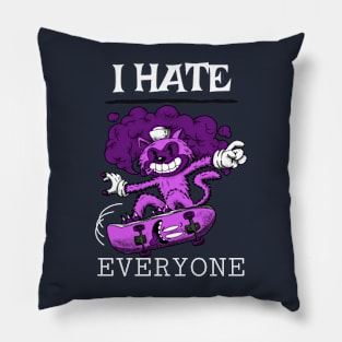 I hate everyone Pillow