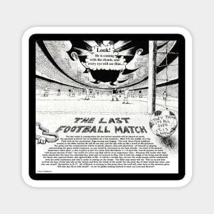 The Last Football Match Magnet