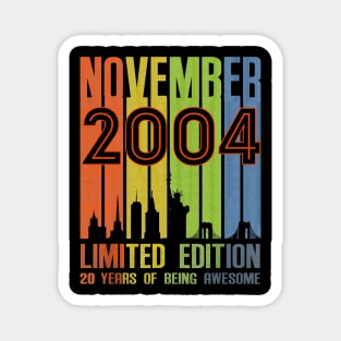 November 2004 20 Years Of Being Awesome Limited Edition Magnet