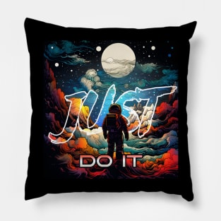 Inspiration: Spaceman, Cloud, Motivation, & Quotes just do it Pillow