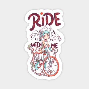 Ride With Me Magnet