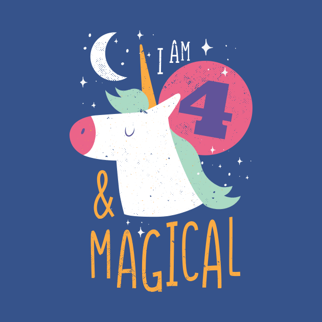 I'm 4 & Magical | Fun Unicorn Birthday by SLAG_Creative