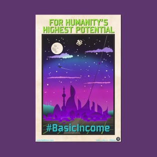 Basic Income for human progress T-Shirt