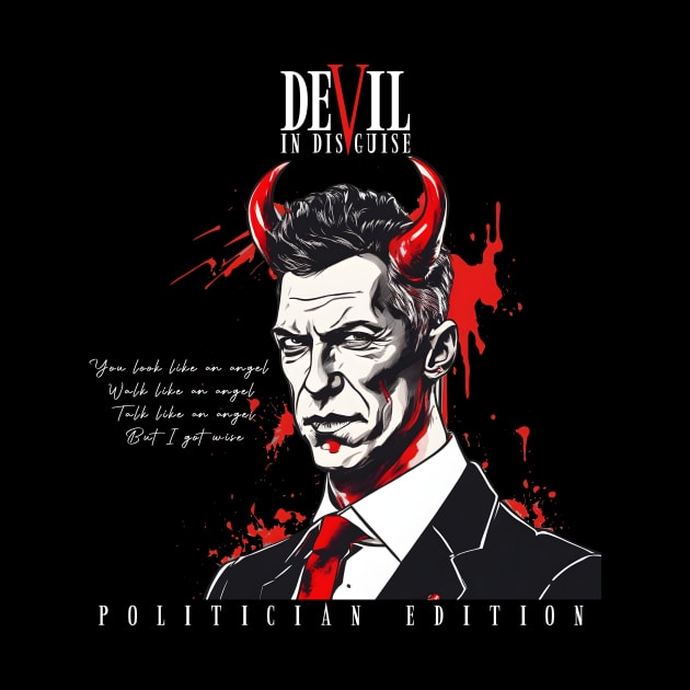 Devils in disguise | Politician edition by Sindiket