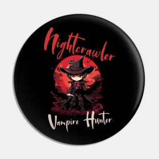 Vampire Hunter Pin