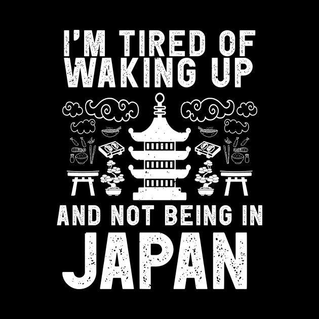 Japan travel saying for Japan Japanese Culture Fans by Shirtttee