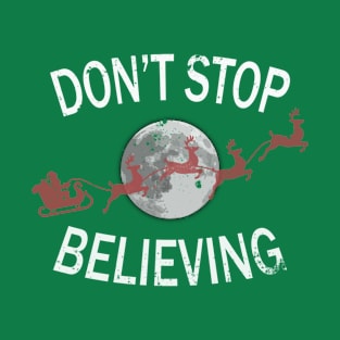 Don't Stop Believing T-Shirt