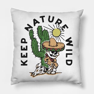 Keep Nature Wild Pillow