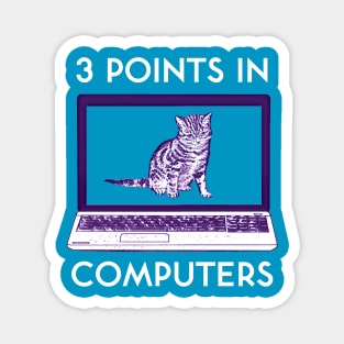 3 Points In Computers Magnet