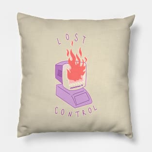 lost control Pillow