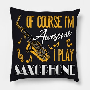 Awesome Saxophon Player Saxophonist Pillow