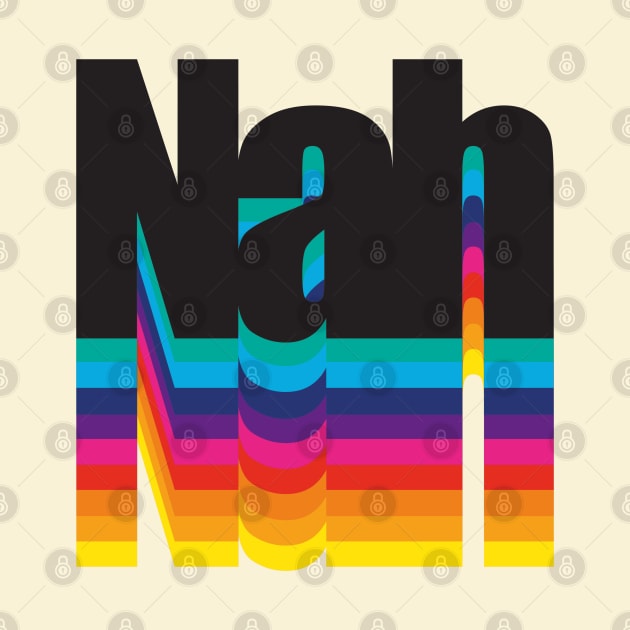 Nah by Crooked Skull