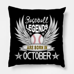 Baseball Legends Are Born In October Pillow