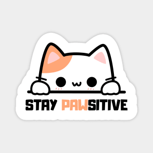 Stay Positive Magnet