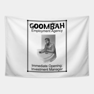 Goombah Employment Agency: Investment Manager Tapestry