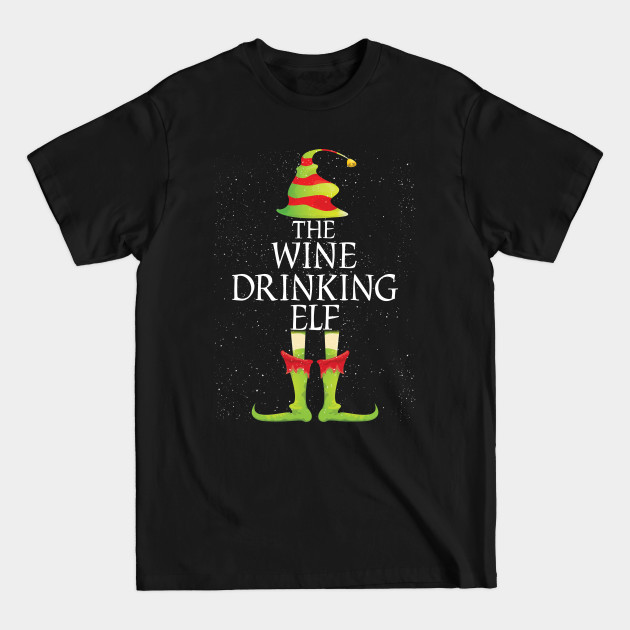 Discover Wine Drinking Elf Family Matching Christmas Group Funny Gift - Elf Christmas - T-Shirt