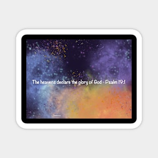 Psalm 19:1 over Nebula 6 Magnet