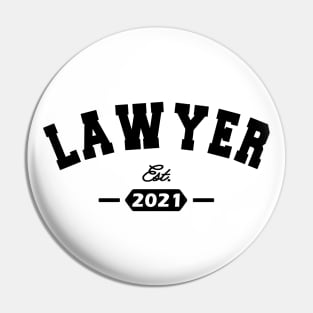 Lawyer - Lawyer Est. 2021 Pin