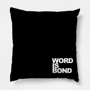 Word Is Bond Pillow