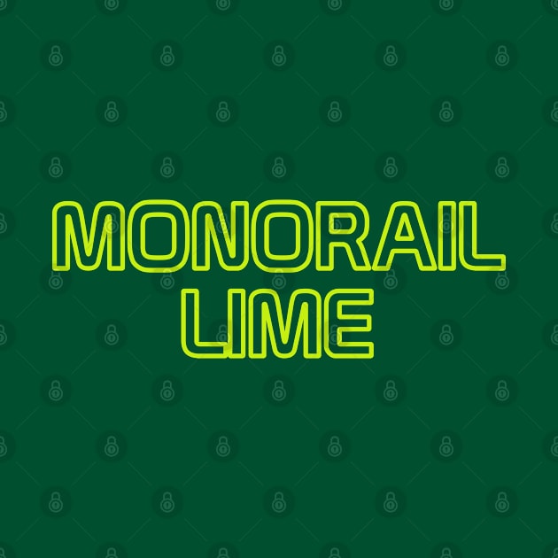 Monorail Lime by Tomorrowland Arcade