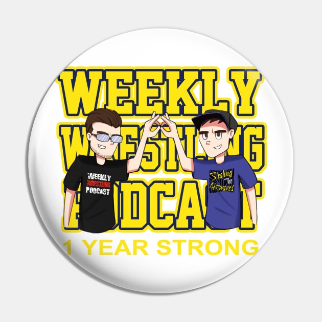 1 Year Strong Style Pin by WWP