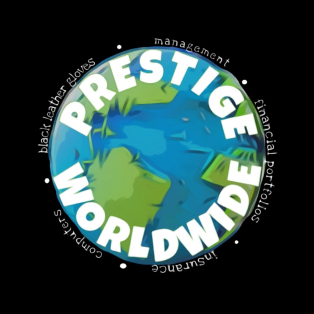 Prestige Worldwide by JustTheTippecanoe