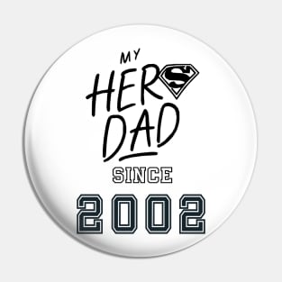 My Hero Dad 2002 Pin