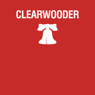 Clearwooder Funny Gift Philly Baseball Tee Clearwater Liberty Bell T-Shirt