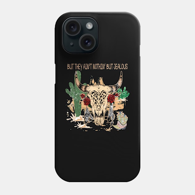 But They Ain't Nothin' But Jealous Cow Skull Desert Cactus Phone Case by Beetle Golf