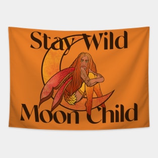 Stay Wild Moonchild Tapestry