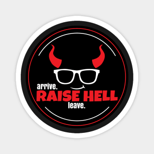 Raise Hell Magnet