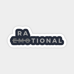 EMOTIONAL RATIONAL Magnet