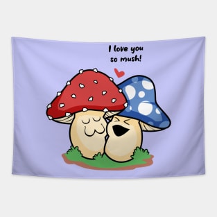 I Love You So Mush! Cute Cartoons Tapestry