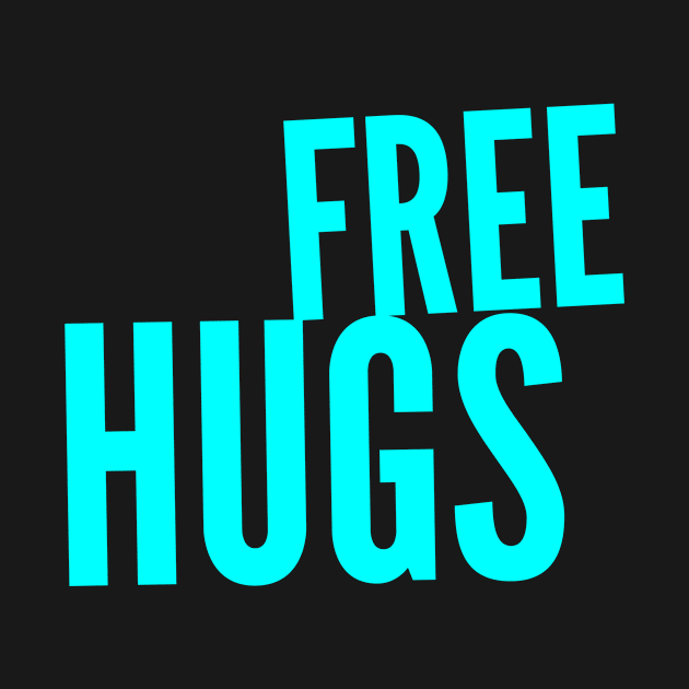 Free Hugs, Good Vibes, Smiles, Kindness & Love for Humanity by twizzler3b