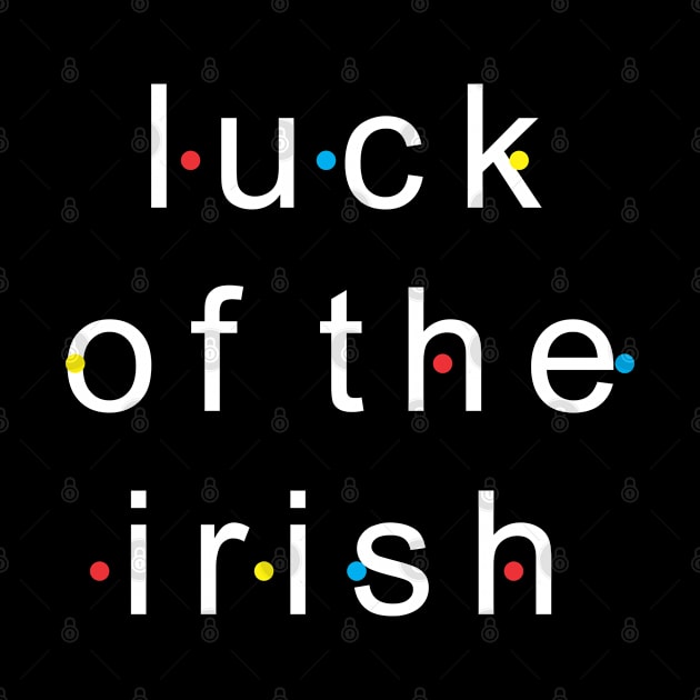 Luck of Irish by WiZ Collections