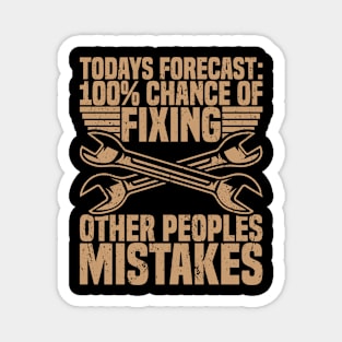 Millwright Todays Forecast Millwrights Magnet